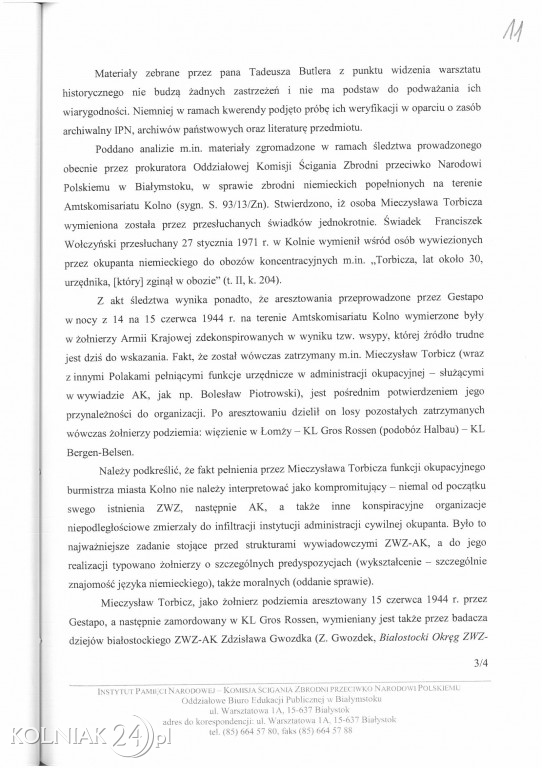W żadnym z nich nie ma zarzutu współpracy z gestapo