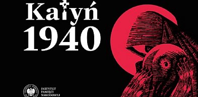 Zbrodnia katyńska – Stalin kłamał, a świat milczał