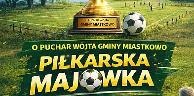 Majówka na sportowo w gminie Miastkowo!