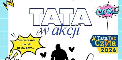 Kolno: Konkurs plastyczny "Tata w akcji" (plakat)