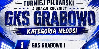 TURNIEJ Z OKAZJI 1. ROCZNICY POWSTANIA GKS GRABOWO