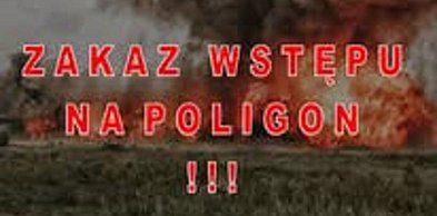 Na poligonie w Orzyszu będą odbywały się strzelania