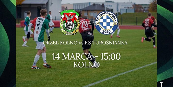 Przed nami pierwszy mecz Orła w rundzie wiosennej