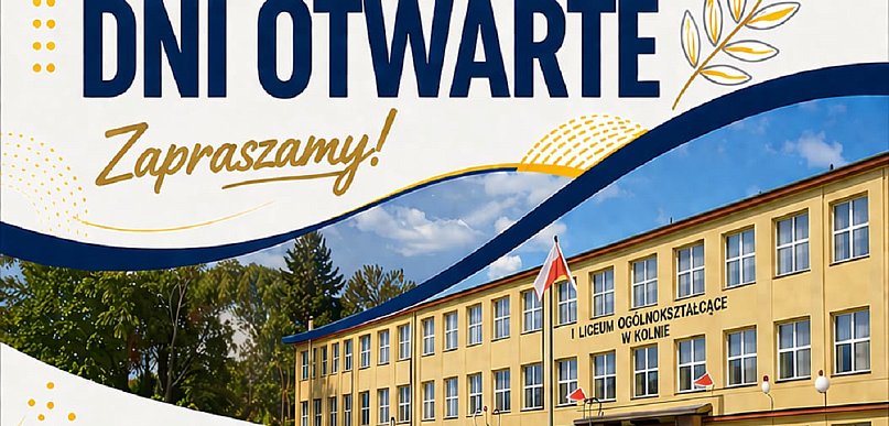 Odkryj sekrety I Liceum w Kolnie podczas Dni Otwartych!