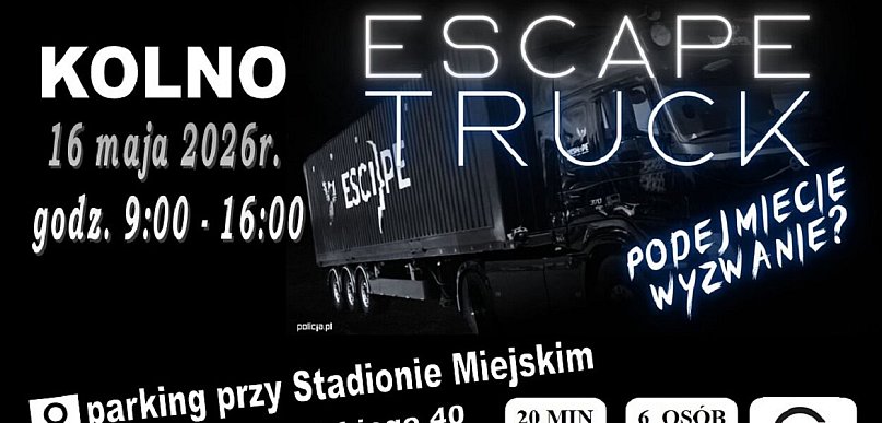 Kolno:  Policja zaprasza do udziału w projekcie edukacyjnym "Escapetruck"
