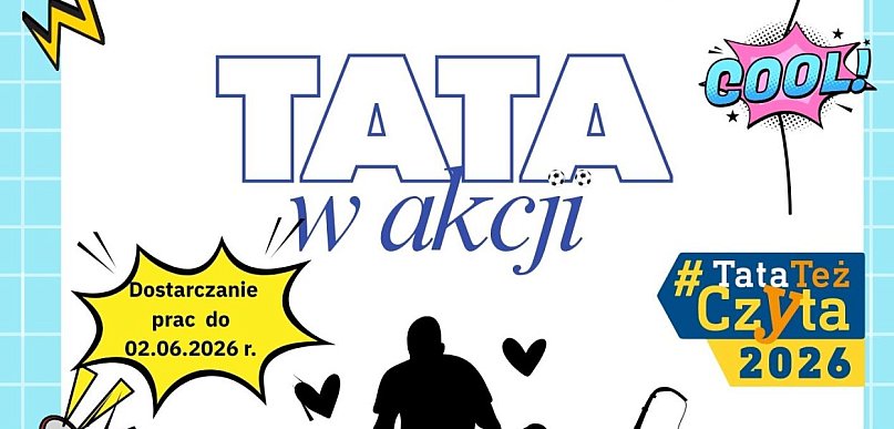Kolno: Konkurs plastyczny "Tata w akcji" (plakat)