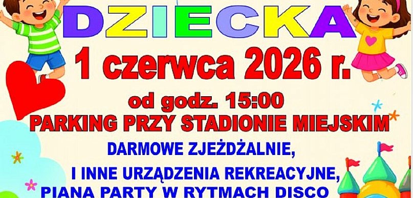Jakie atrakcje przygotowano na Dzień Dziecka w Kolnie (plakat)