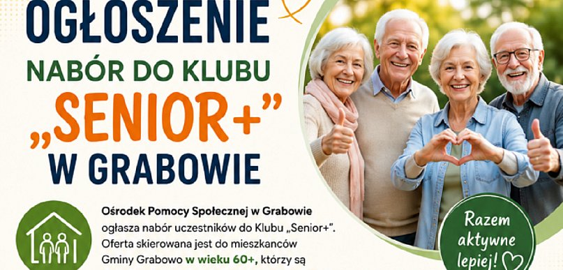 Nabór do Klubu ,,SENIOR +" w Grabowie (plakat)