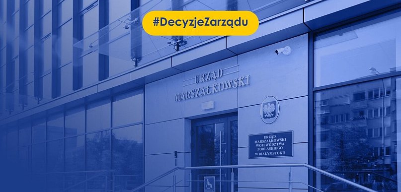 Decyzje Zarządu Województwa Podlaskiego (9.06)