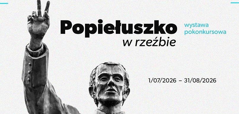 „Popiełuszko w rzeźbie”  - wyjątkowa wystawa poświęcona bł. księdzu